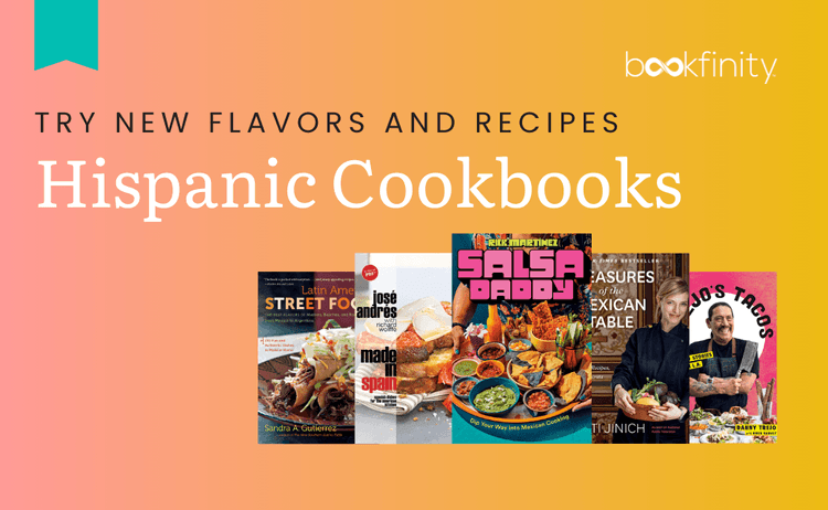 Hispanic Cookbooks: Try New Flavors and Recipes