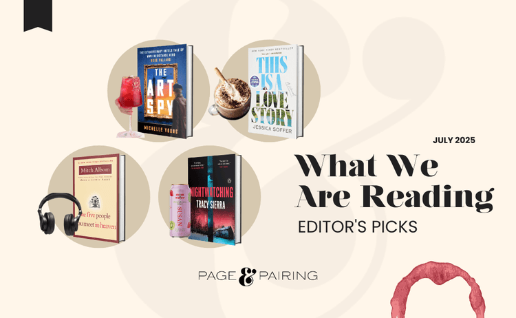 What Are We Reading: July 2025