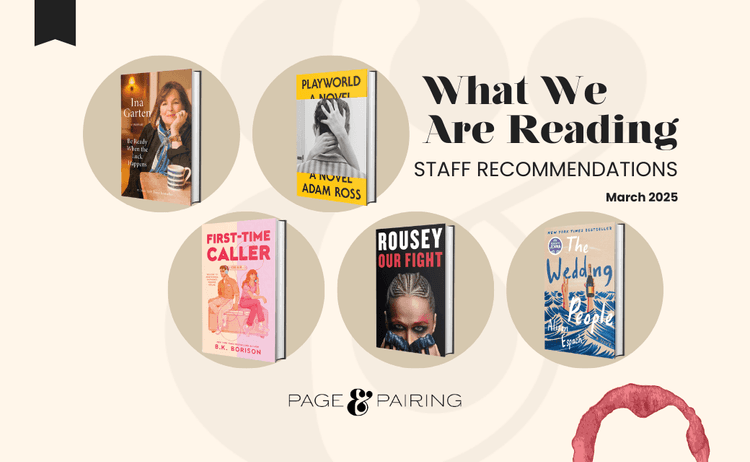 What We Are Reading: March 2025