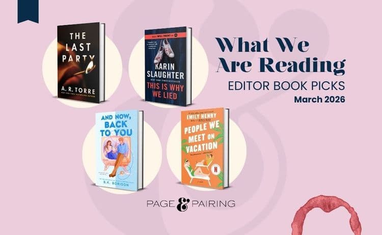 Our Editor Picks for March 2026