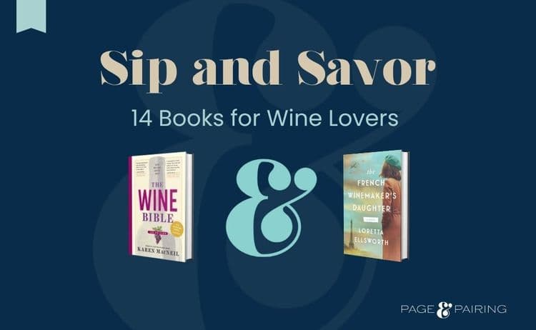 Sip and Savor: Books for Wine Lovers