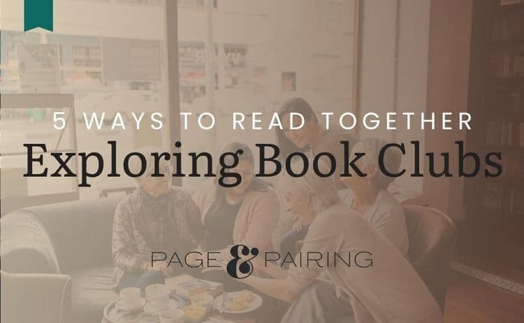Exploring Book Clubs: 5 Ways to Read Together