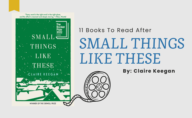 11 Books To Read After 'Small Things Like These'