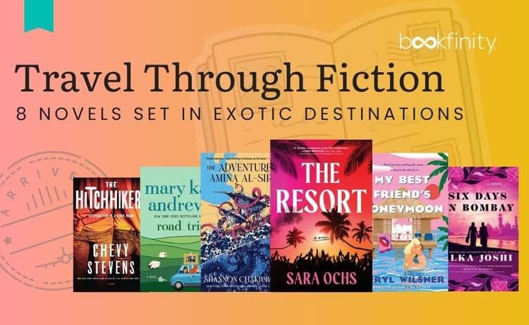 8 Best Travel Novels: a Journey Through Fiction