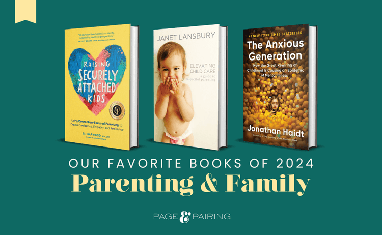 The Best 8 Parenting & Family Books of 2024