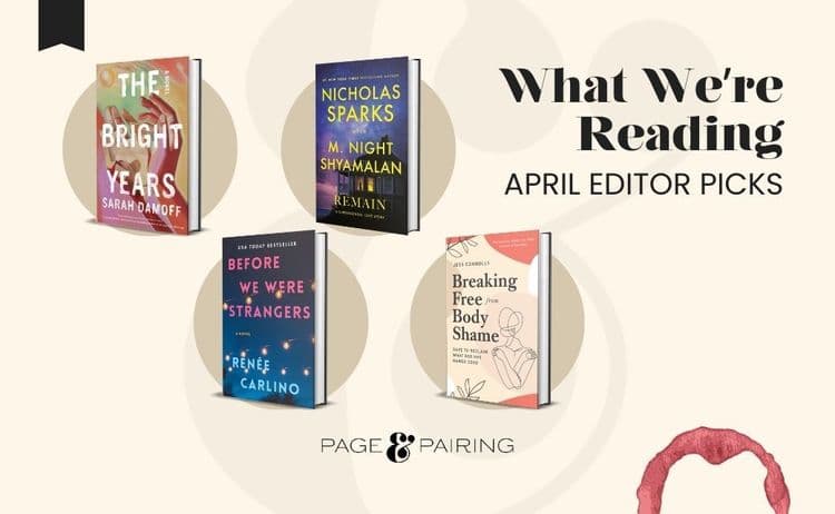 Page & Pairing What We're Reading this April 2026